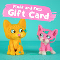 Fluff & Fuzz Gift Card